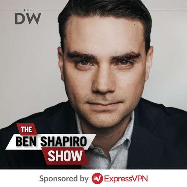 The Ben Shapiro Show