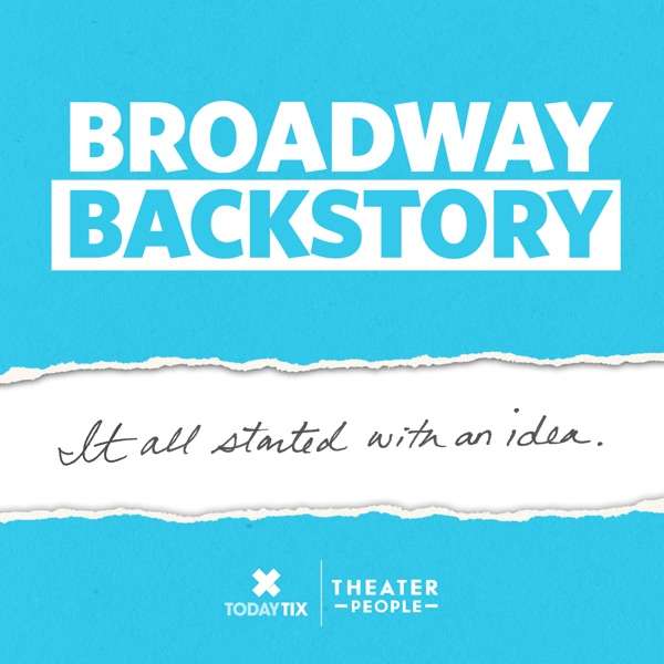 Broadway Backstory