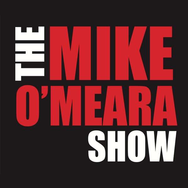 The Mike O’Meara Show