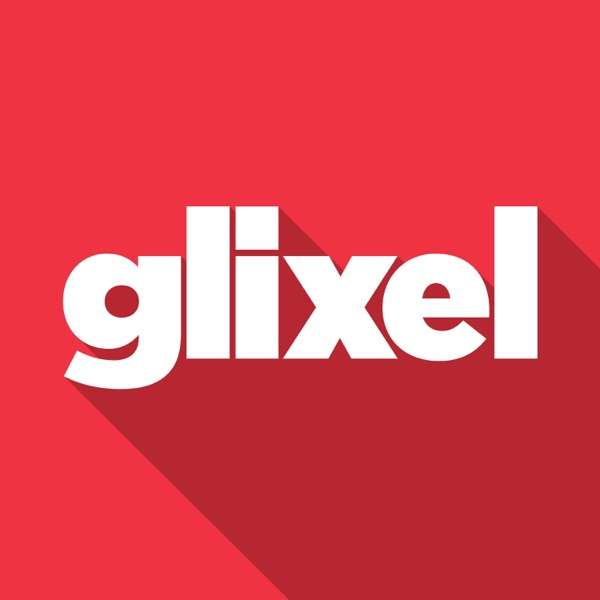 Glixel Podcast