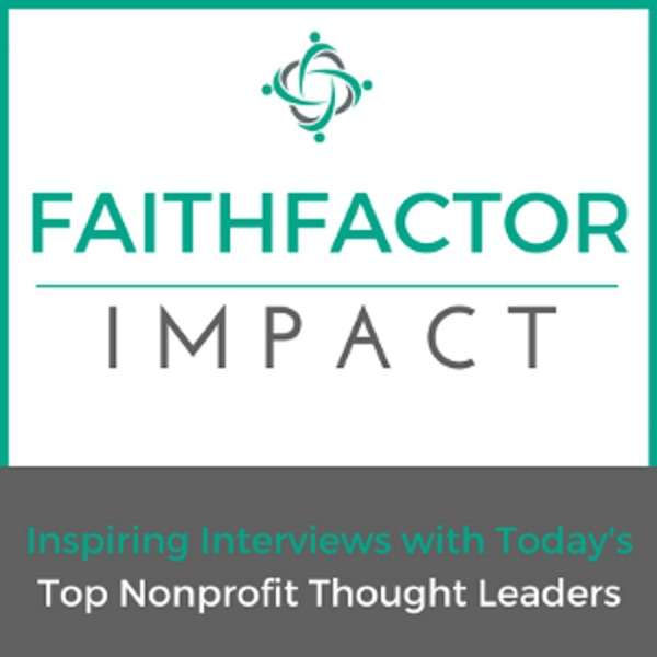 FAITHFACTOR IMPACT Join The Top Nonprofit Leaders to REFUEL. RECONNECT.GET INSPIRED