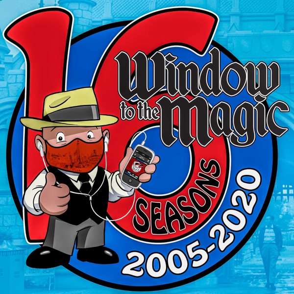 A Window to the Magic – Disneyland Audio Adventure Podcast