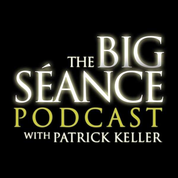 Big Seance: My Paranormal World