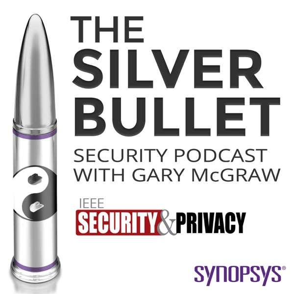 The Silver Bullet Security Podcast with Gary McGraw