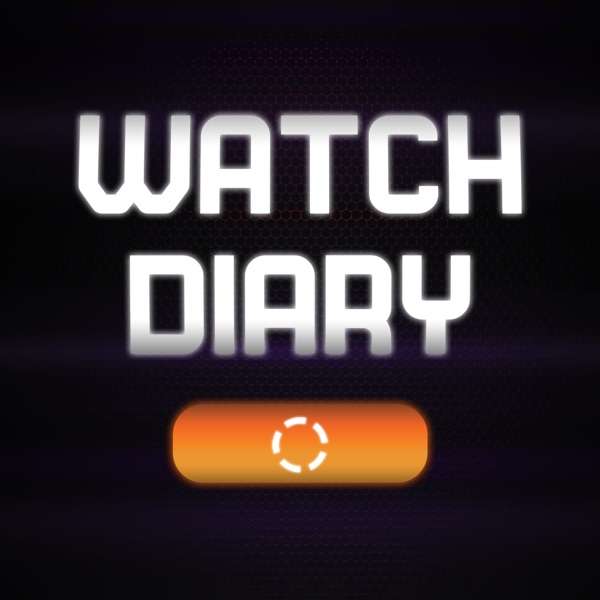 Watch Diary