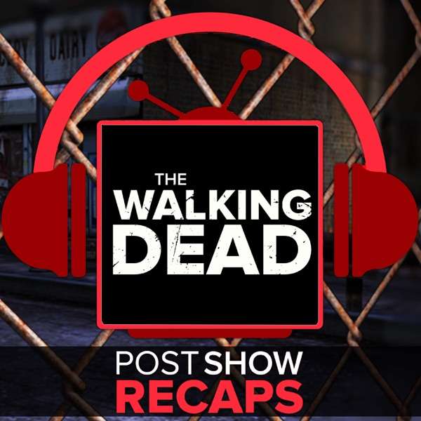 The Walking Dead LIVE: Post Show Recaps