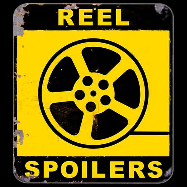 Reel Spoilers – Movie Reviews