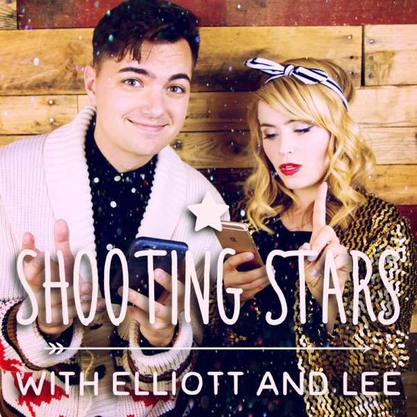 Shooting Stars with Lee and Elliott