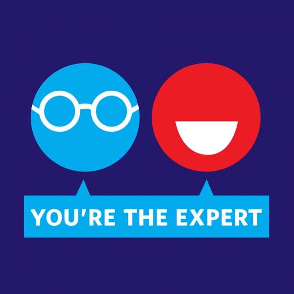 You’re the Expert
