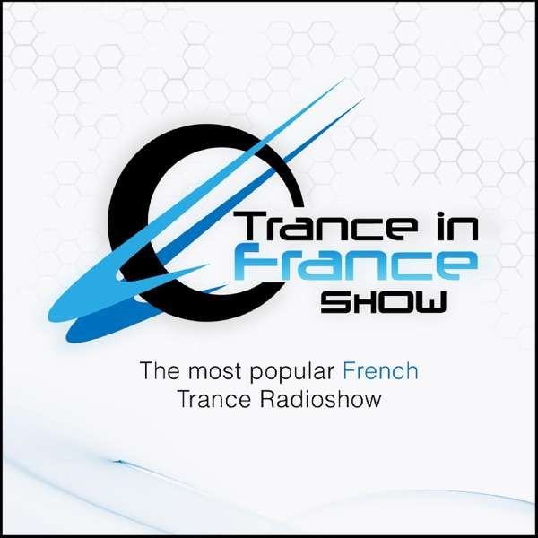 Trance In France Show - TopPodcast.com