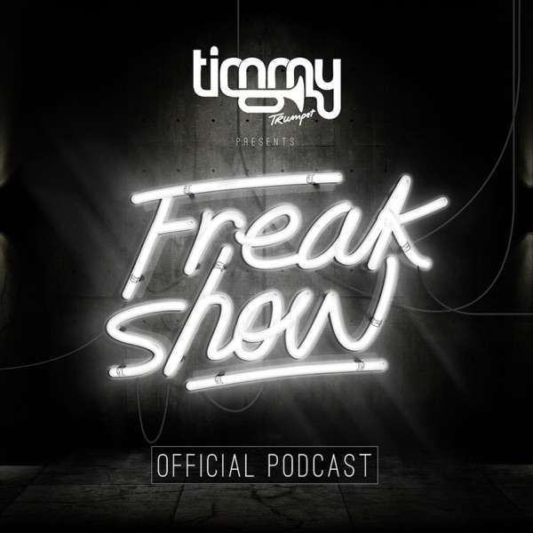 Timmy Trumpet Presents – Freak Show