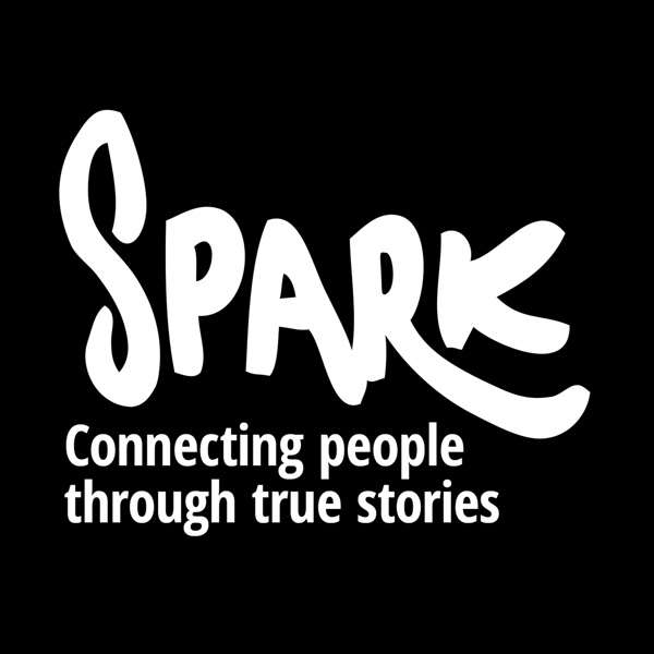 Spark – True Stories Live