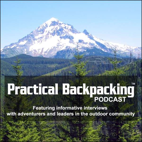 Practical Backpacking™ Podcast