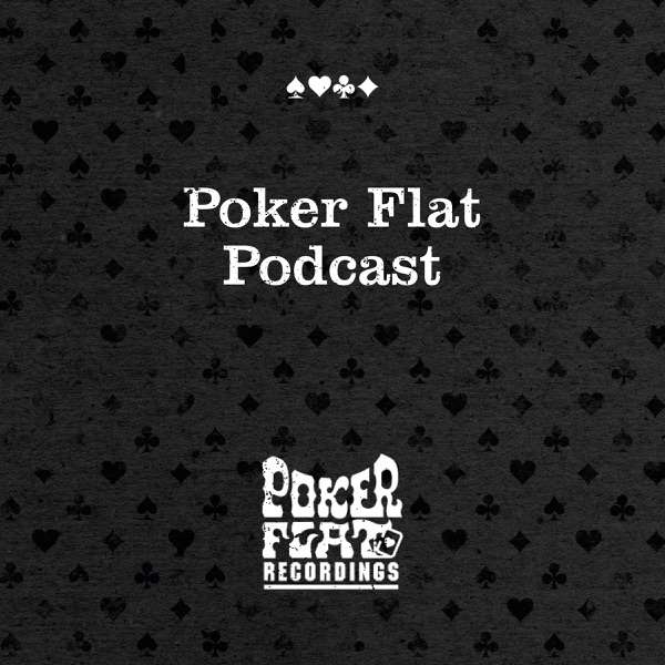 Poker Flat – Podcast