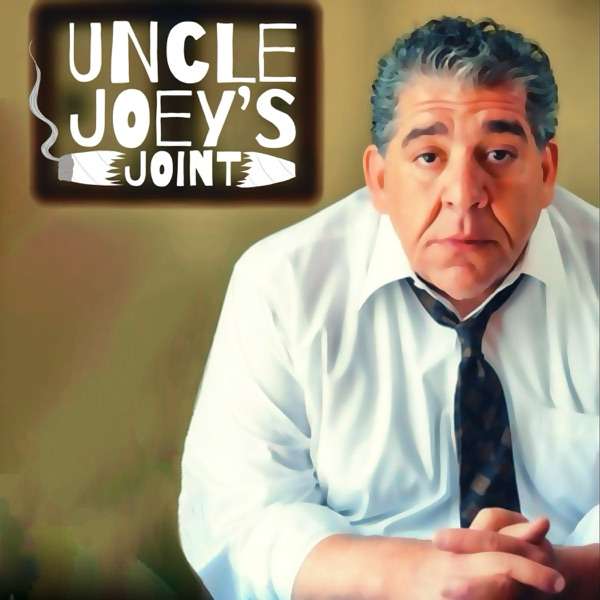 Uncle Joey’s Joint with Joey Diaz