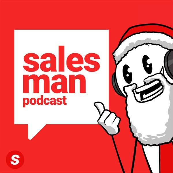 Selling Made Simple And Salesman Podcast