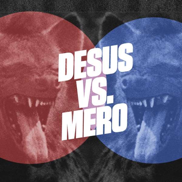 Complex Presents: Desus vs. Mero