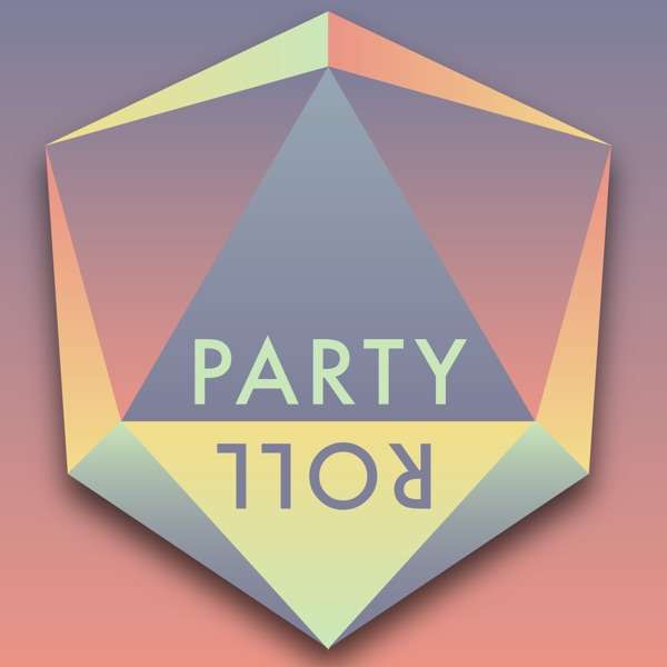 Party Roll – A 5E Dungeons and Dragons Podcast