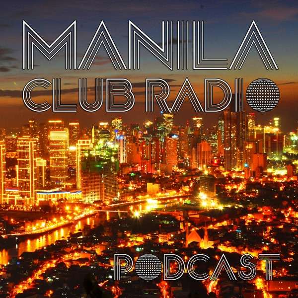 Manila Club Radio – DJ Mixes