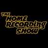 The Home Recording Show