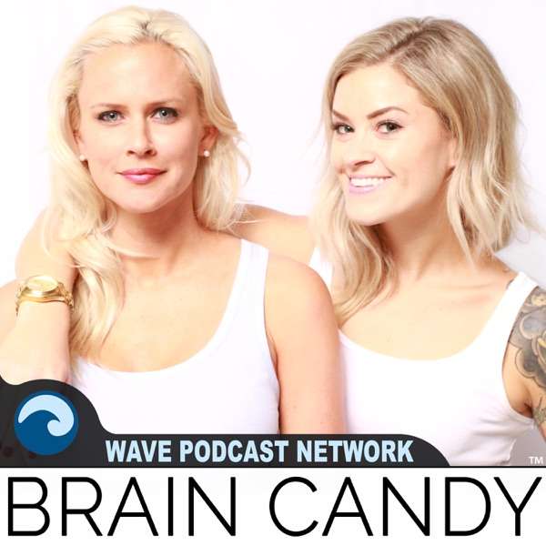 The Brain Candy Podcast - TopPodcast.com