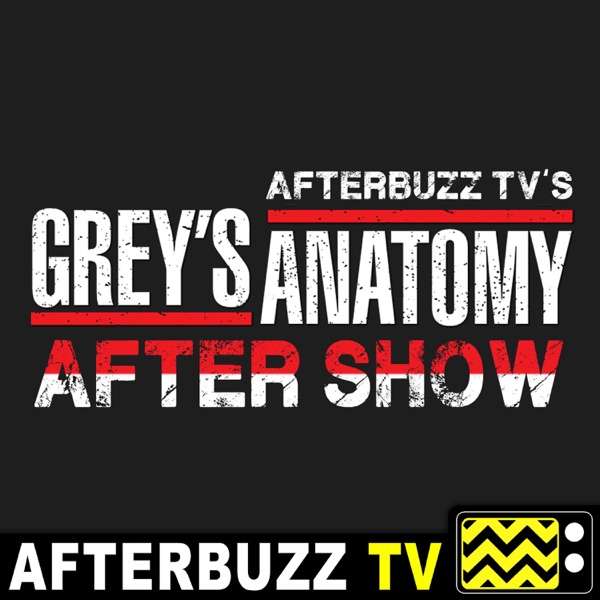 The Grey’s Anatomy After Show Podcast