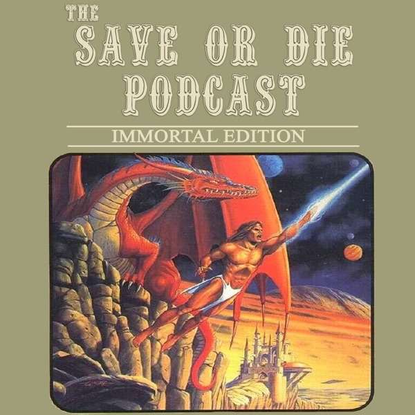 The Save or Die Podcast!