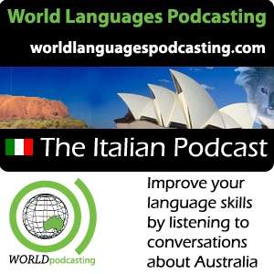 Italian Podcast – Improve your Italian language skills by listening to conversations about Australian culture