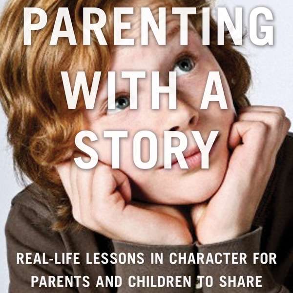 Parenting with a Story Podcast