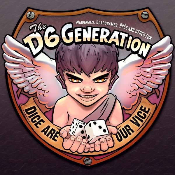 The D6 Generation – Dice Are Our Vice
