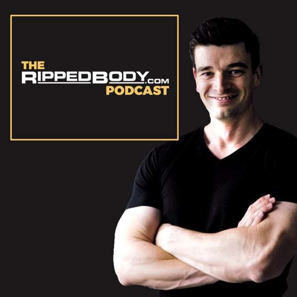 The Ripped Body Podcast