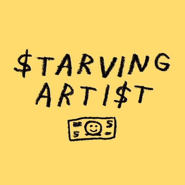 Starving Artist – art, money, freelancing, and how to live creatively