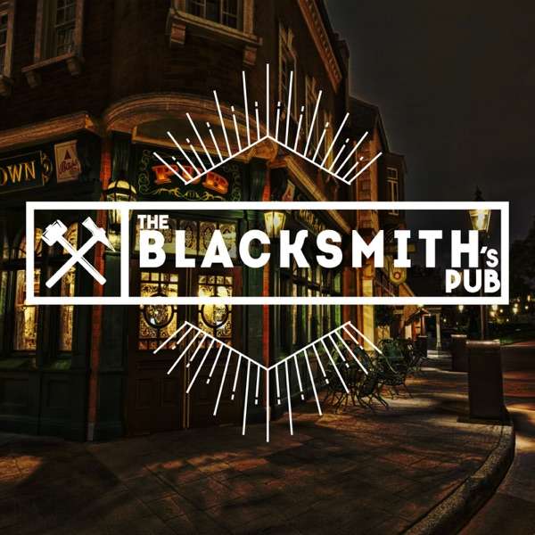 The Blacksmith’s Pub Podcast