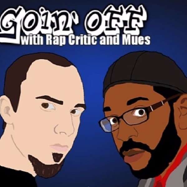 Goin Off Podcast