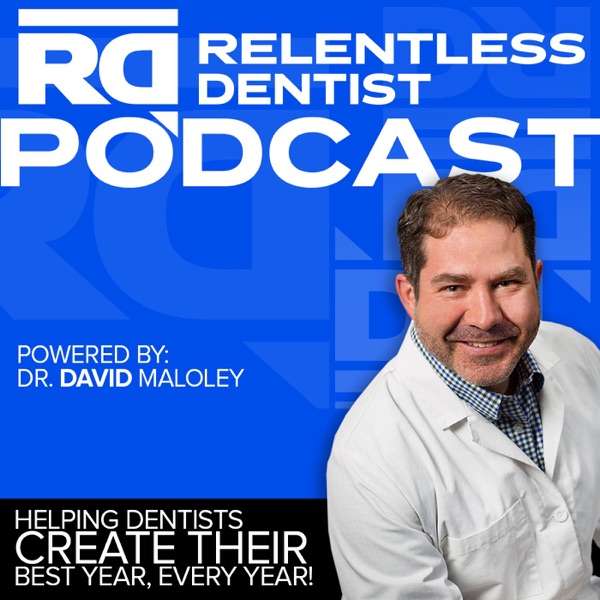 Relentless Dentist