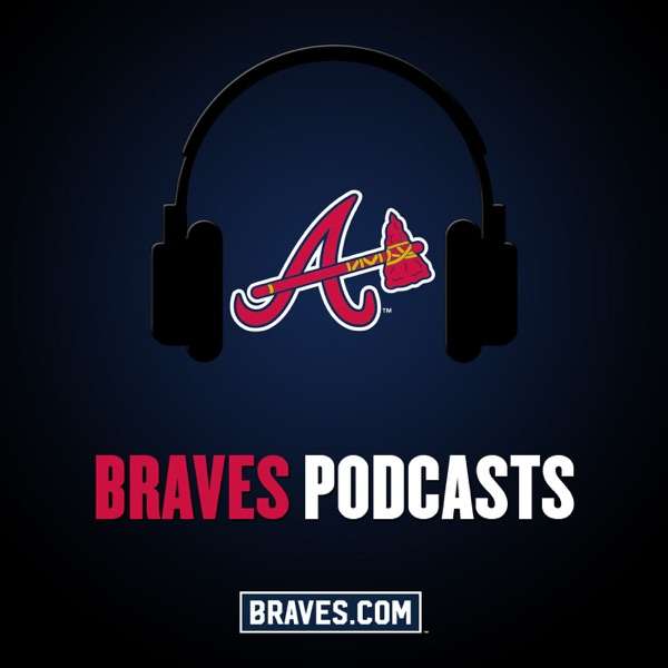 Atlanta Braves Podcast