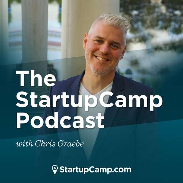 The StartupCamp Podcast with Chris Graebe