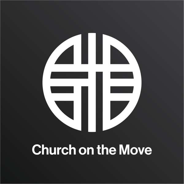 Church on the Move Podcast