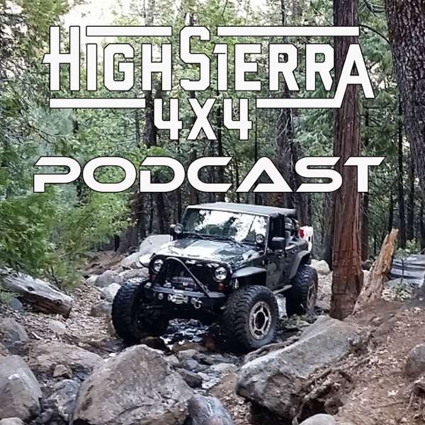 High Sierra 4×4 Podcast