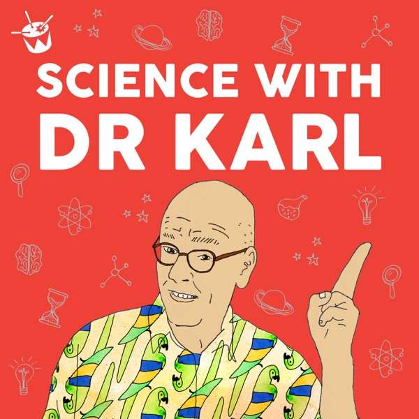 Dr Karl Podcast