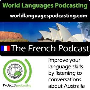 French Podcast – Improve your French language skills by listening to conversations about Australian culture