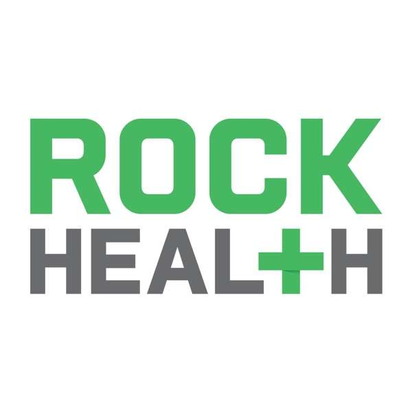 The Rock Health Podcast