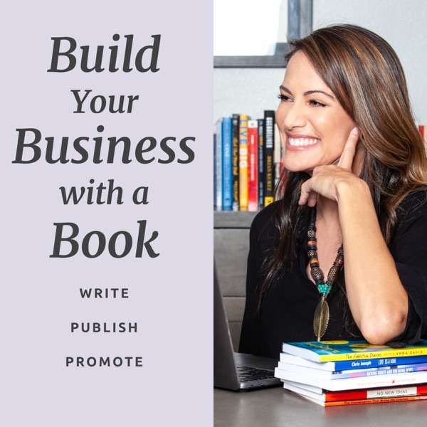 On Good Authority: Publishing the Book that Will Build Your Business
