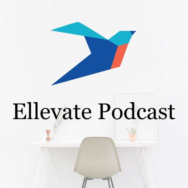 Ellevate Network: Conversations With Women Changing the Face of Business