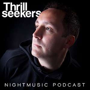 The Thrillseekers NightMusic Podcast