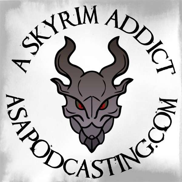 Skyrim Addict: An Elder Scrolls podcast