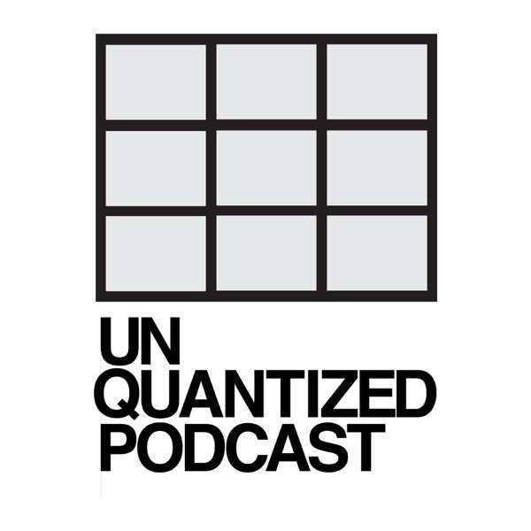 UnQuantized Podcast