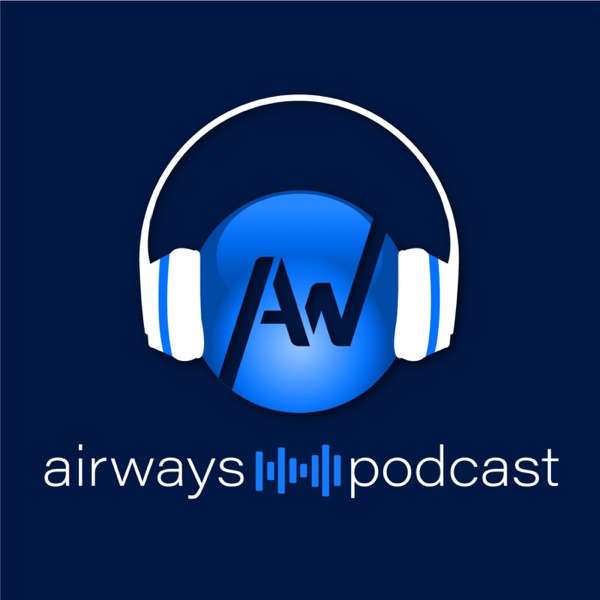 Airways Podcast