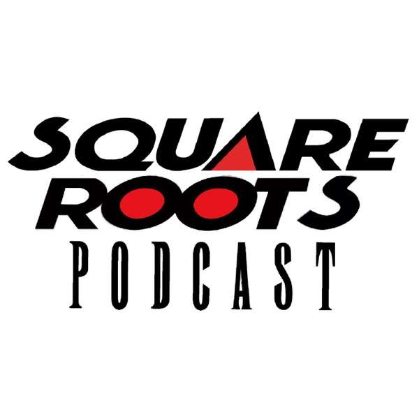 Square Roots – THE Classic RPG Podcast