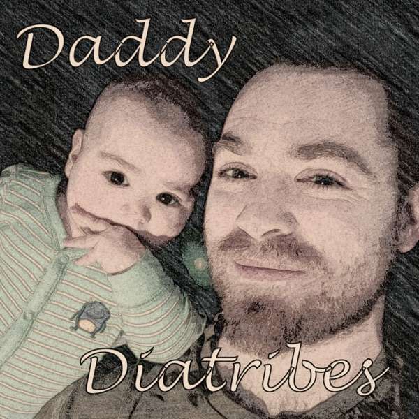 Daddy Diatribes